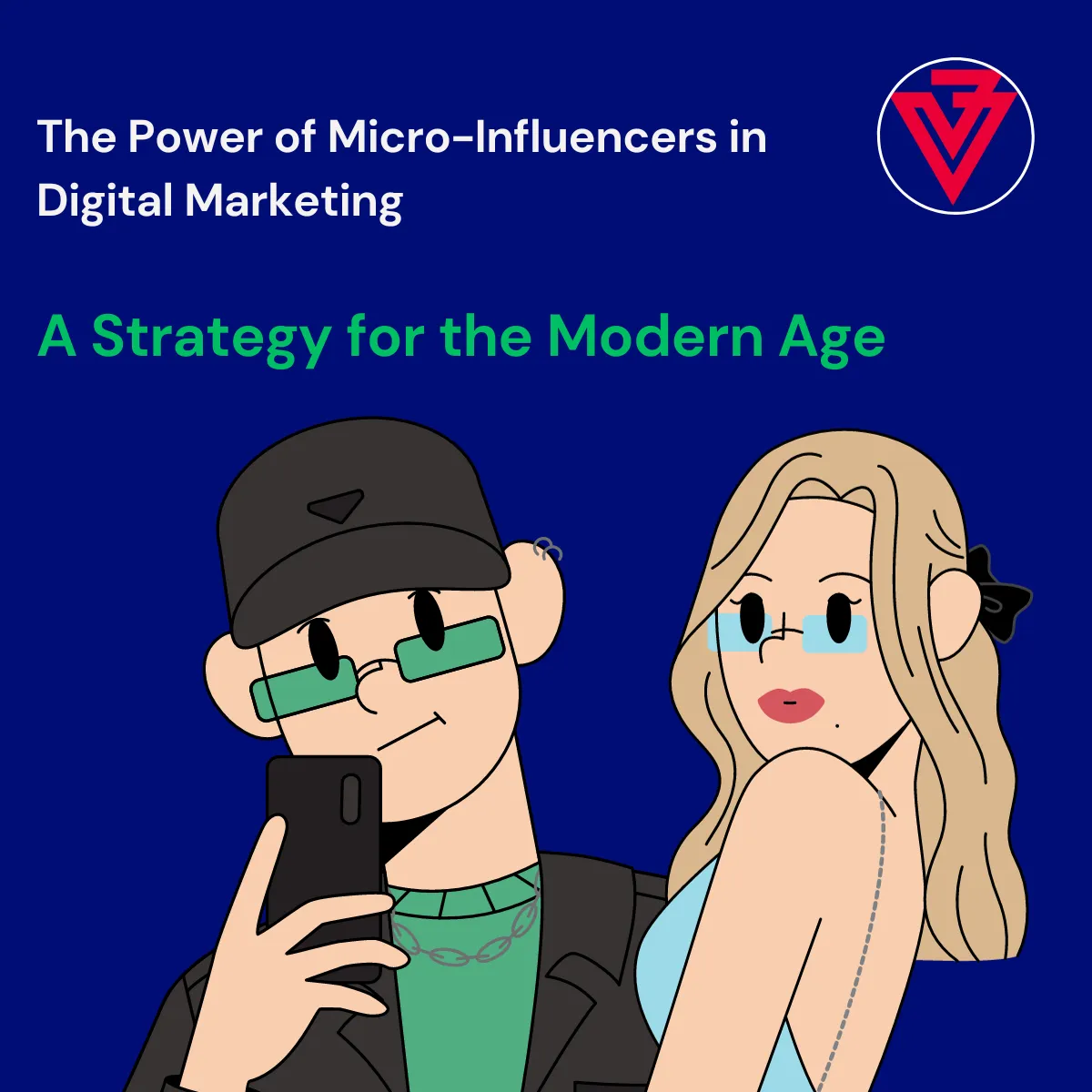 The Power of Micro-Influencers in Digital Marketing: A Strategy for the Modern Age