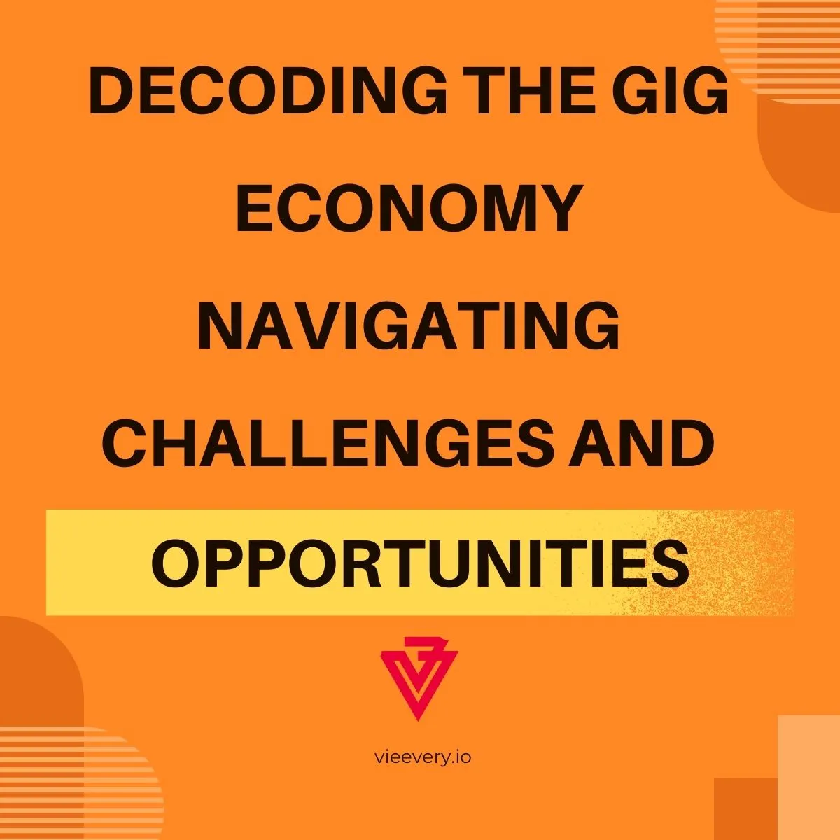 Decoding the Gig Economy: Navigating Challenges and Opportunities