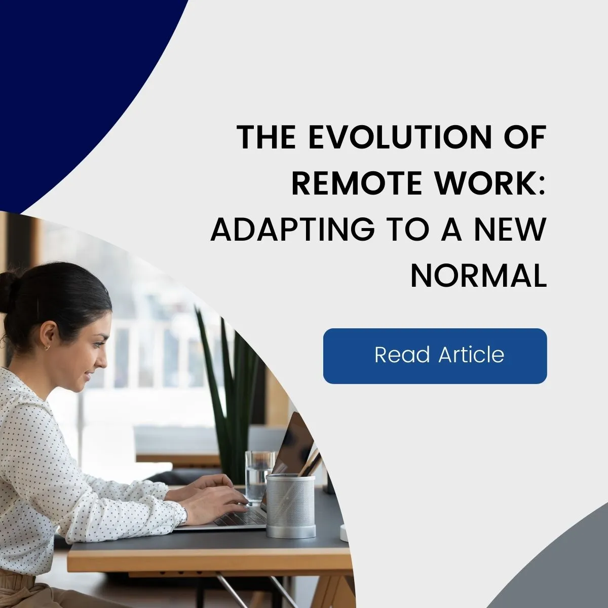 The Evolution of Remote Work: Adapting to a New Normal