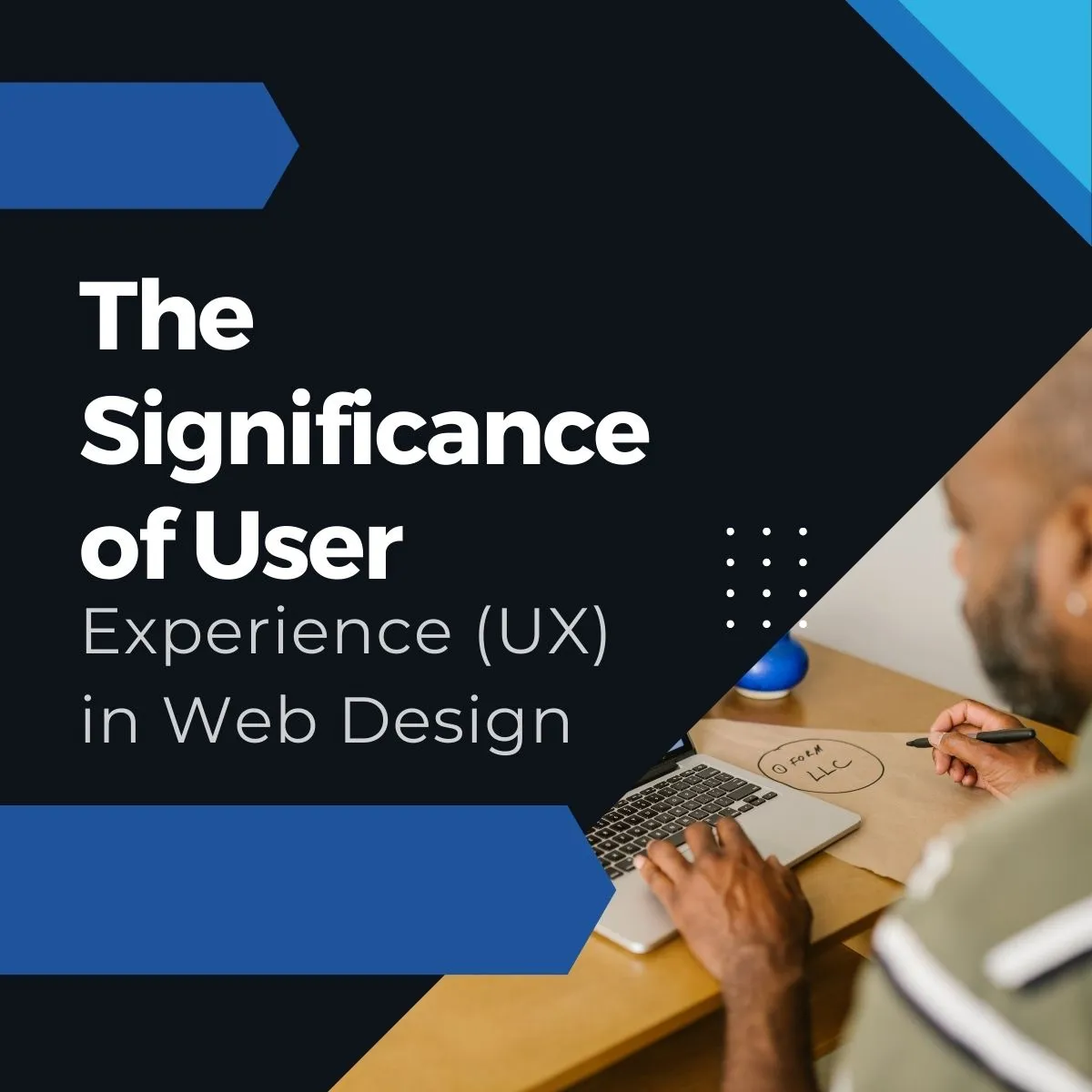 The Significance of User Experience (UX) in Web Design